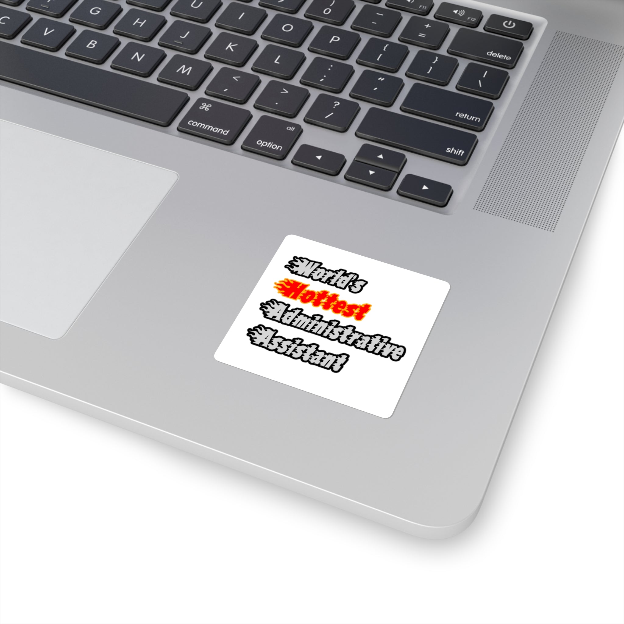 World's Hottest Administrative Assistant - Square Stickers