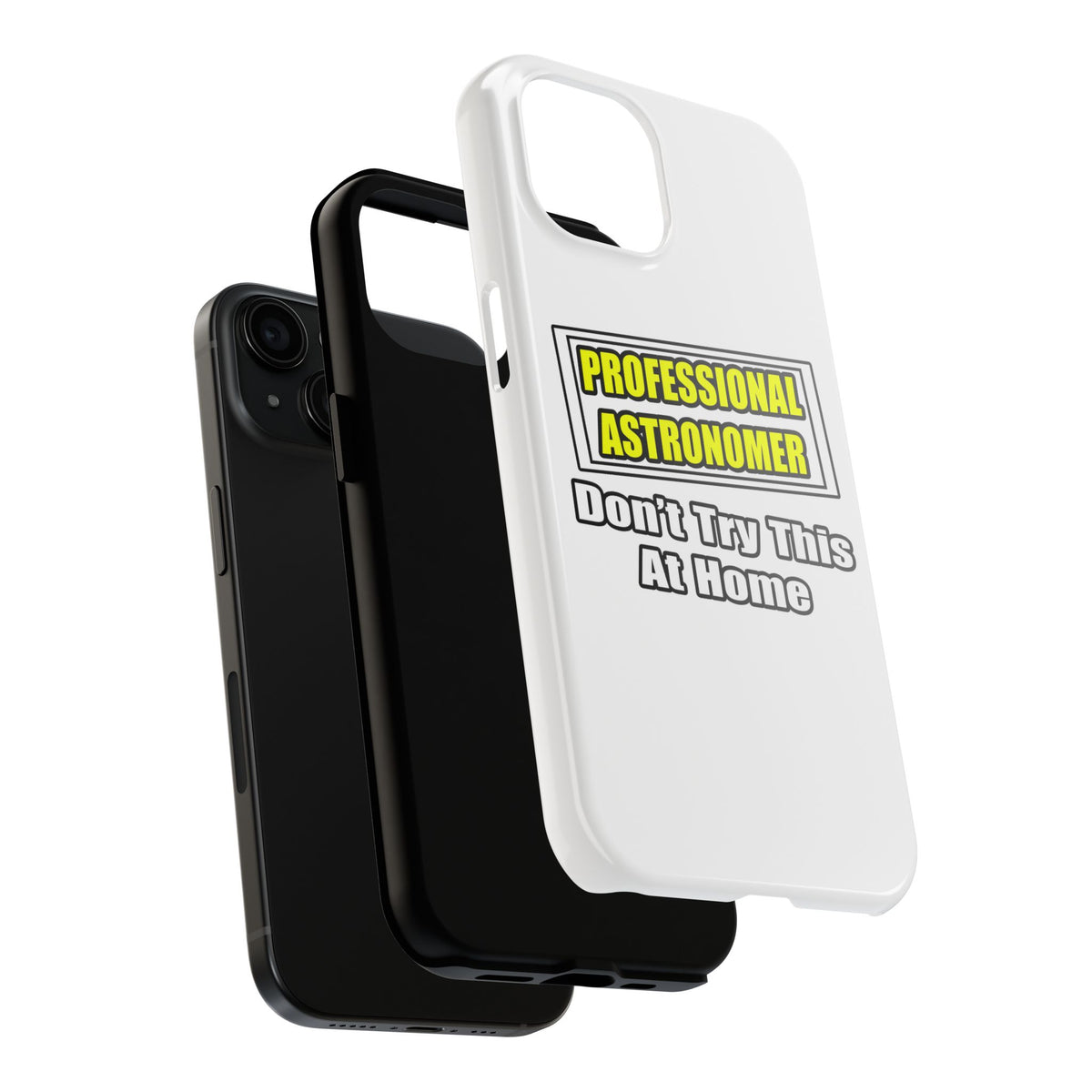 Professional Astronomer...Joke - Tough Phone Cases