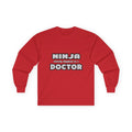 Ninja Cleverly Disguised As A Doctor - Unisex Ultra Cotton Long Sleeve Tee