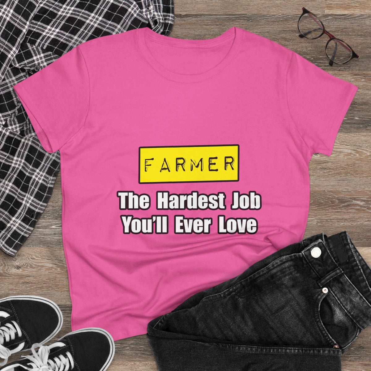 Farmer...Hardest Job You'll Ever Love - Women's Midweight Cotton Tee