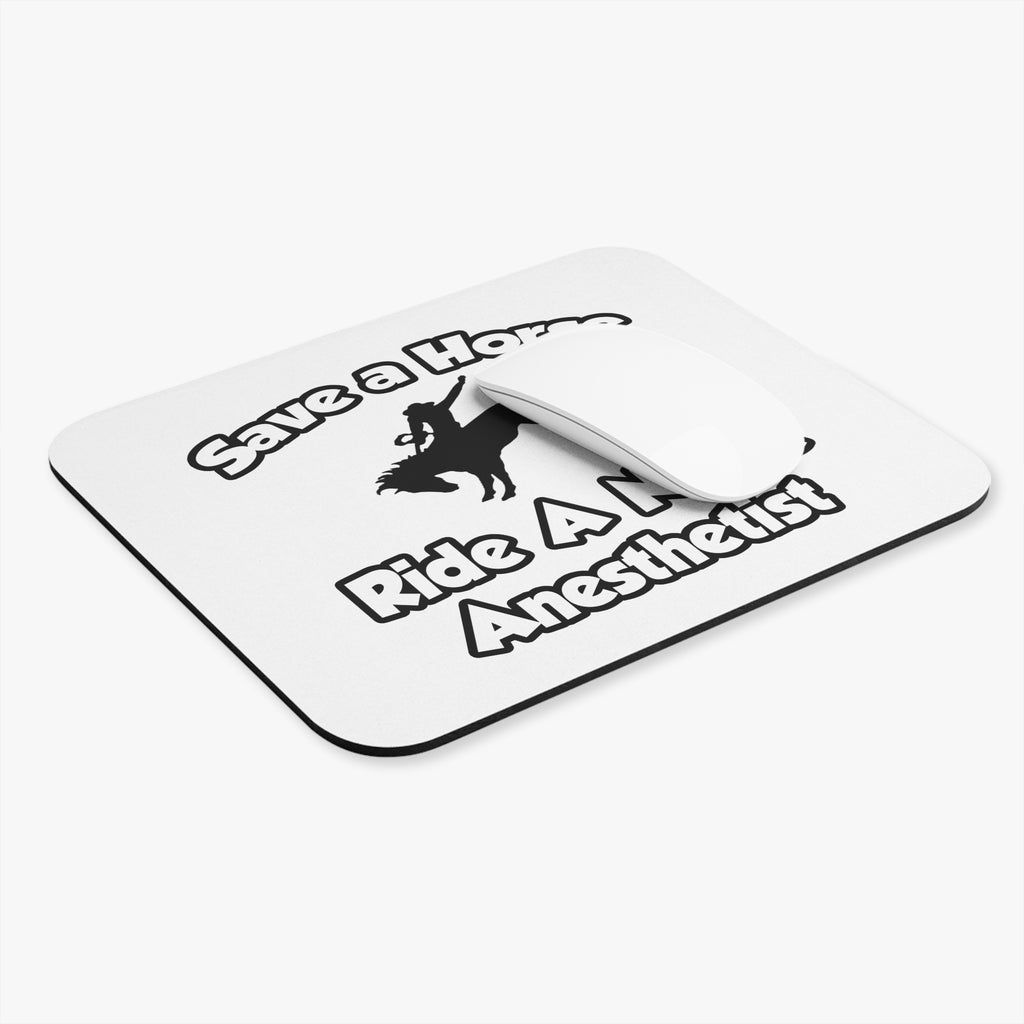 Save a Horse, Ride a Nurse Anesthetist - Mouse Pad (Rectangle)