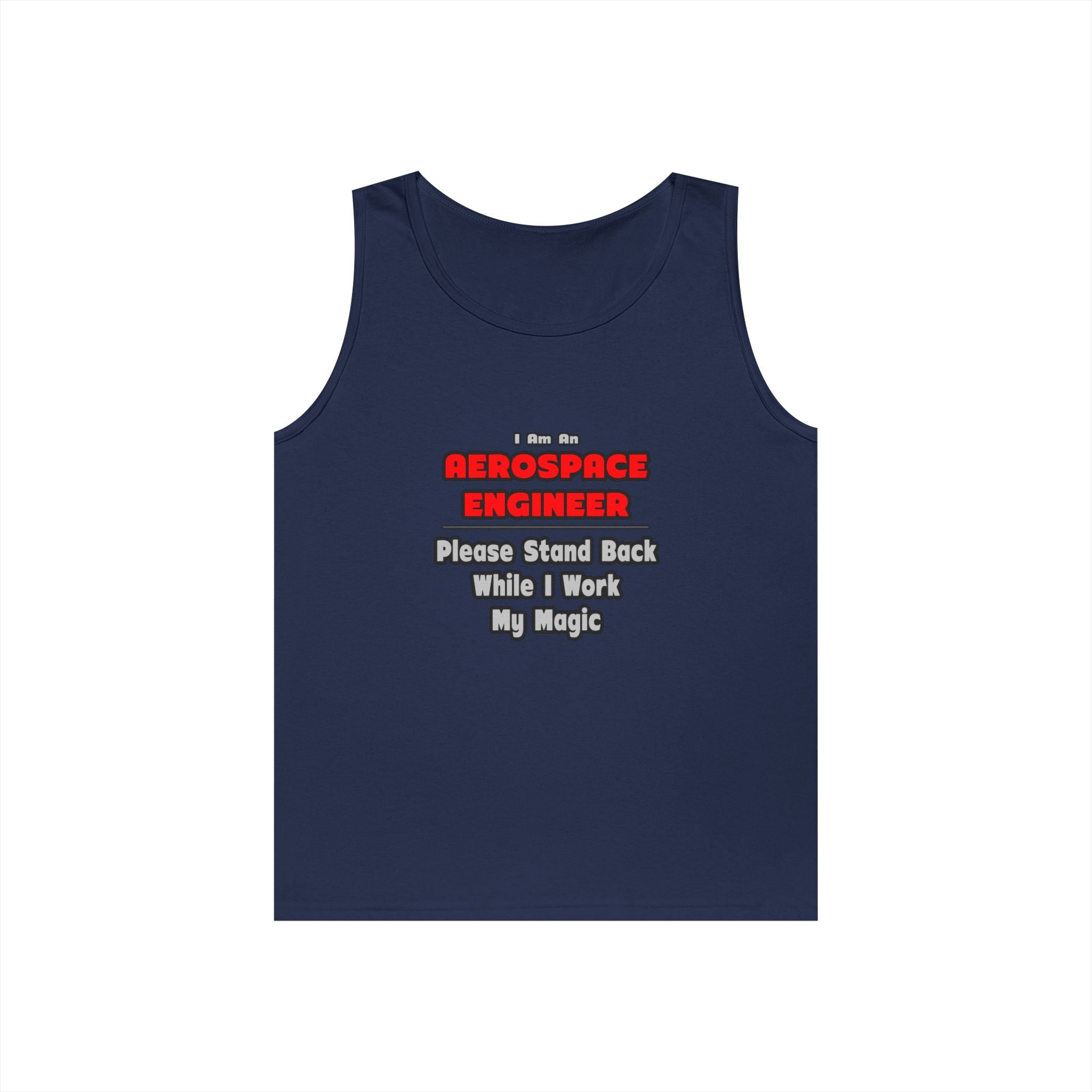 Aerospace Engineer...Work My Magic - Unisex Heavy Cotton Tank Top