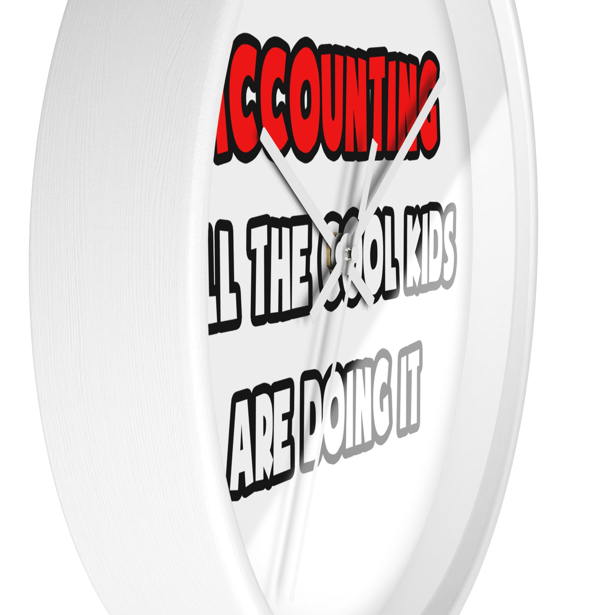 Funny Accountant Shirts and Gifts - Wall Clock