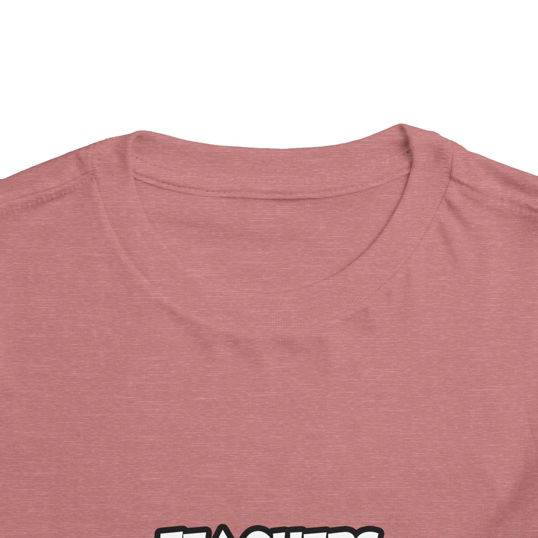 Teachers...Making the World a Better Place - Toddler Short Sleeve Tee