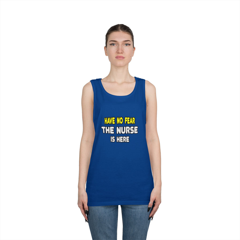 Have No Fear, The Nurse Is Here - Unisex Heavy Cotton Tank Top