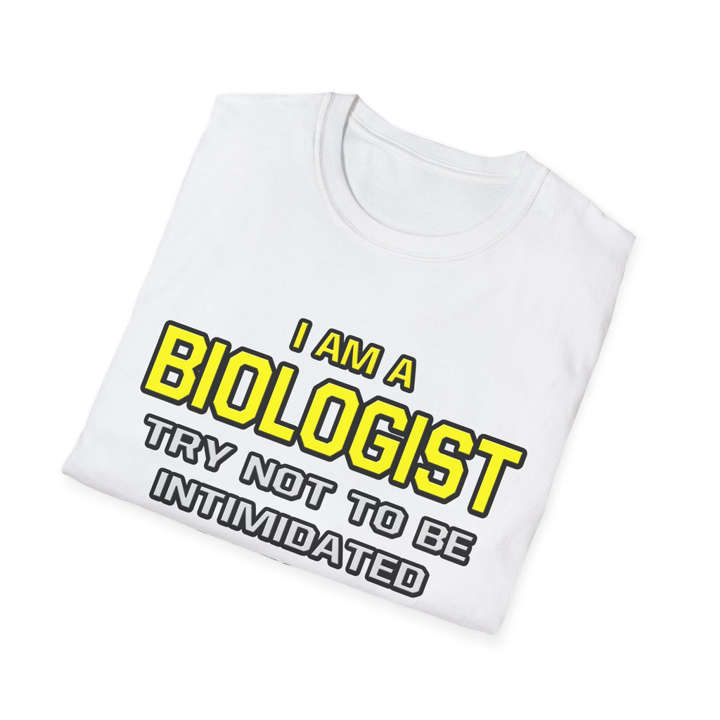 Biologist...Superior Intelligence - Unisex Softstyle T-Shirt