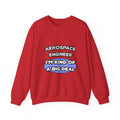 Aerospace Engineer...Kind of a Big Deal (2) - Unisex Heavy Blend™ Crewneck Sweatshirt