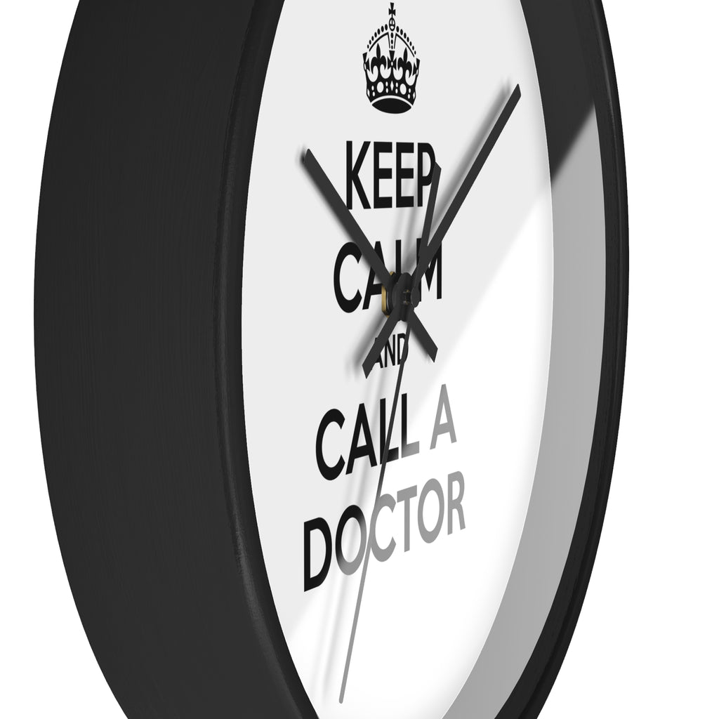 Keep Calm and Call a Doctor - Wall Clock