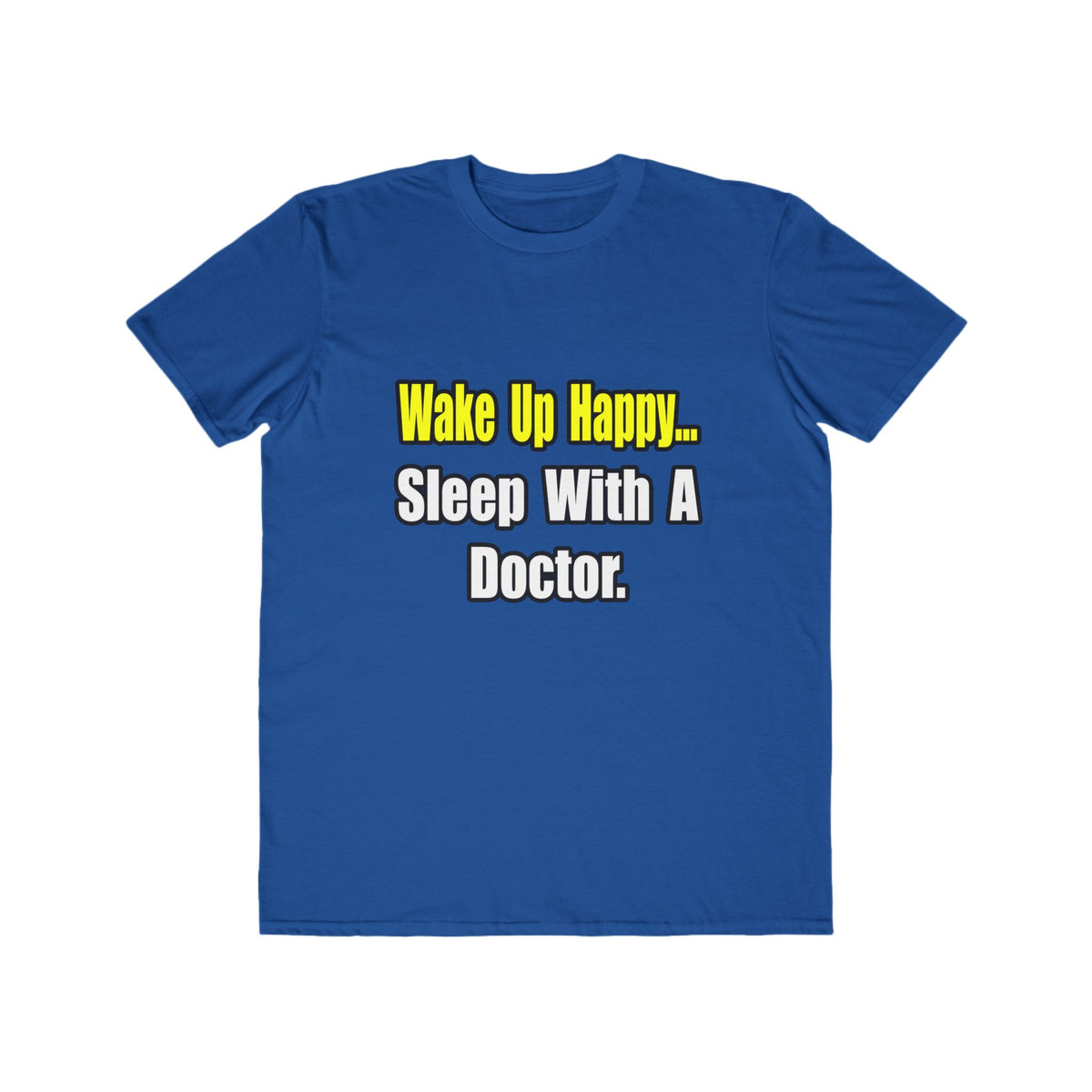 Sleep With Doctor - Men's Lightweight Fashion Tee