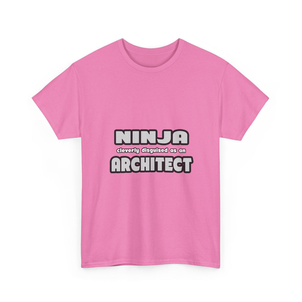 Ninja Cleverly Disguised As An Architect - Unisex Heavy Cotton Tee