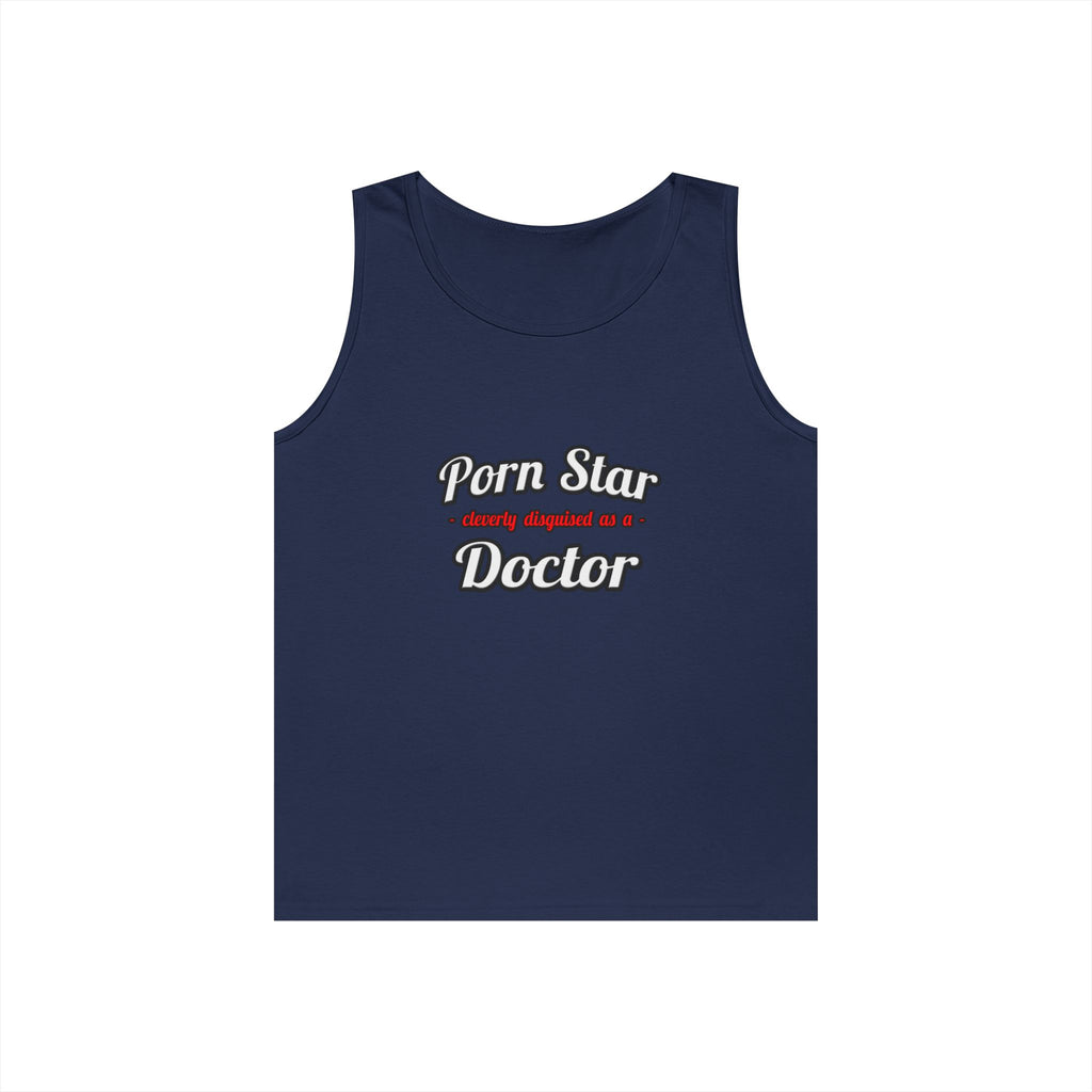 Porn Star...Doctor - Unisex Heavy Cotton Tank Top