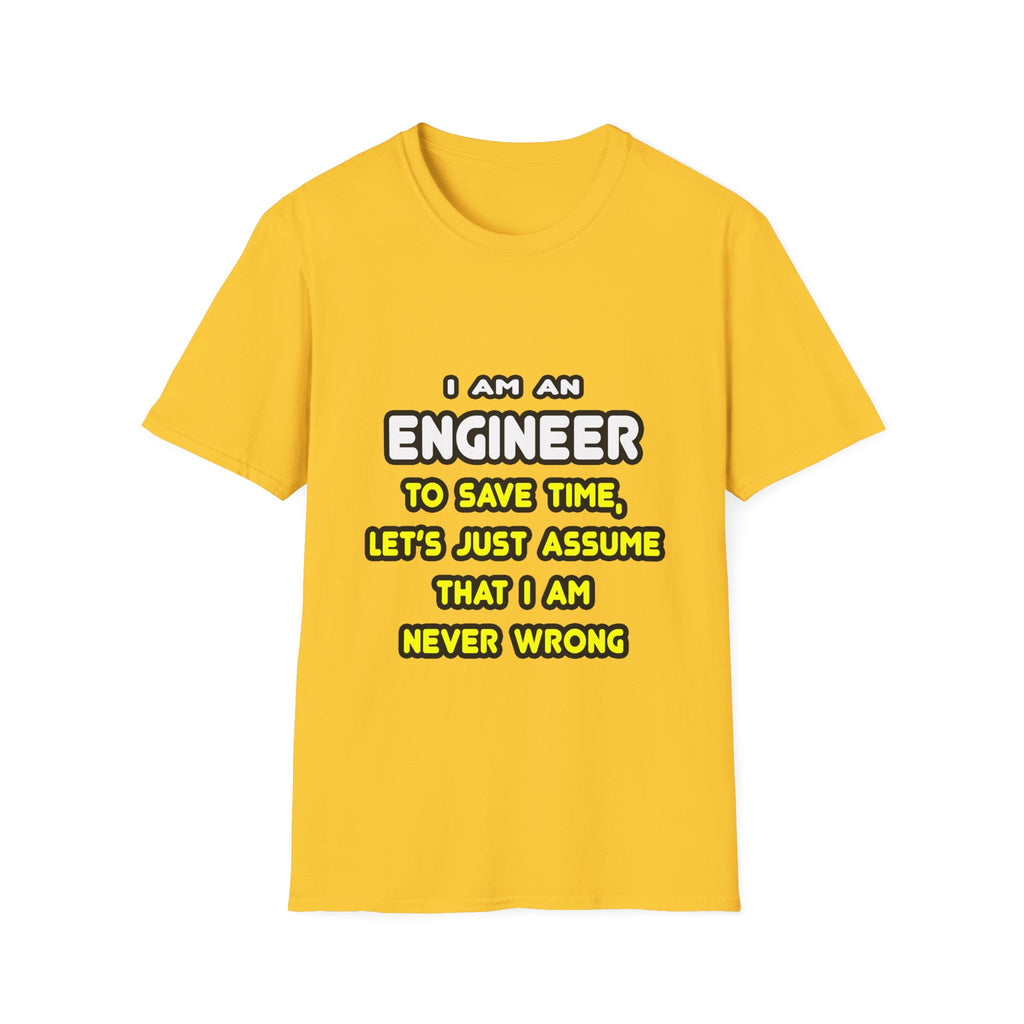 Funny Engineer T Shirts and Gifts - Unisex Softstyle T-Shirt