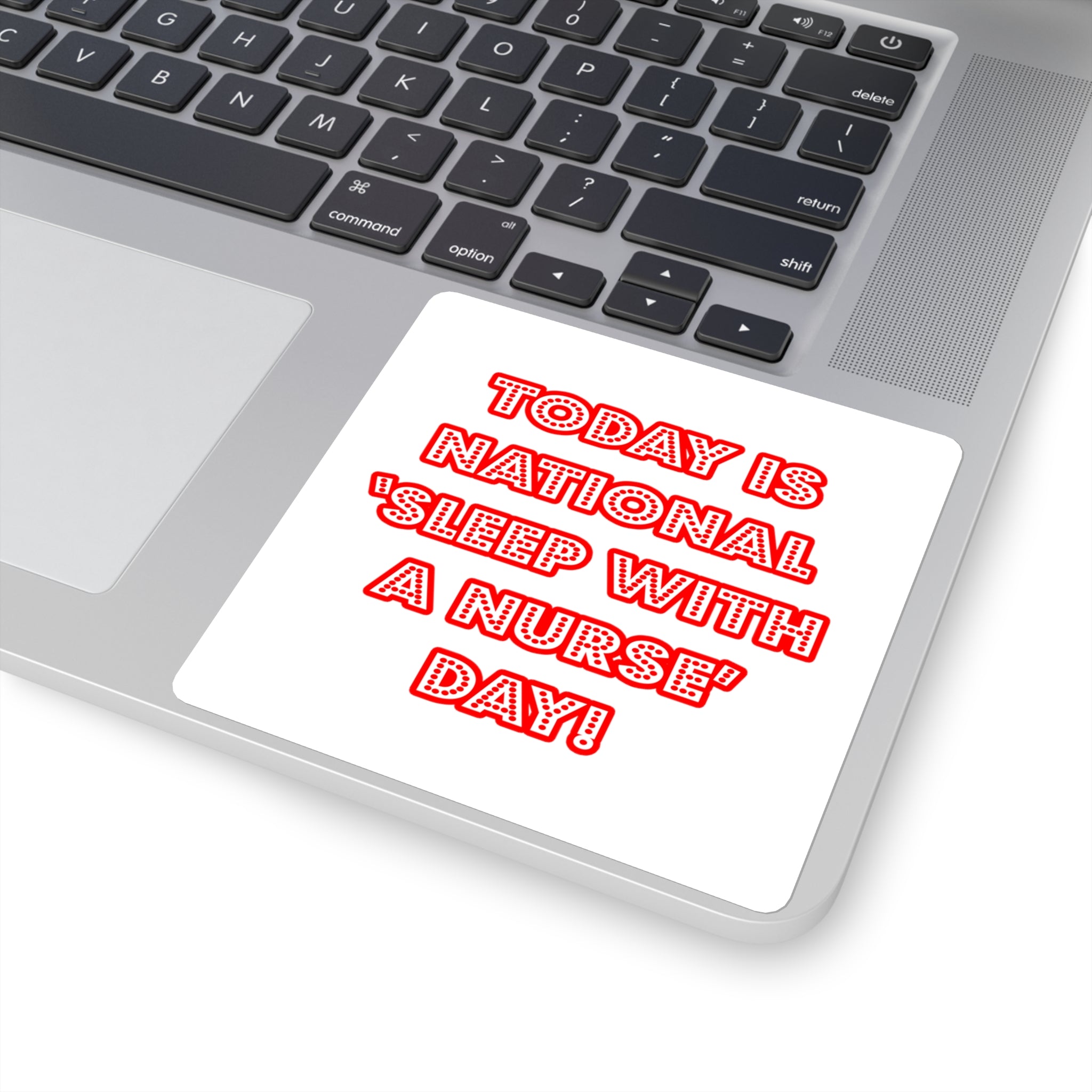 National 'Sleep With a Nurse' Day - Square Stickers