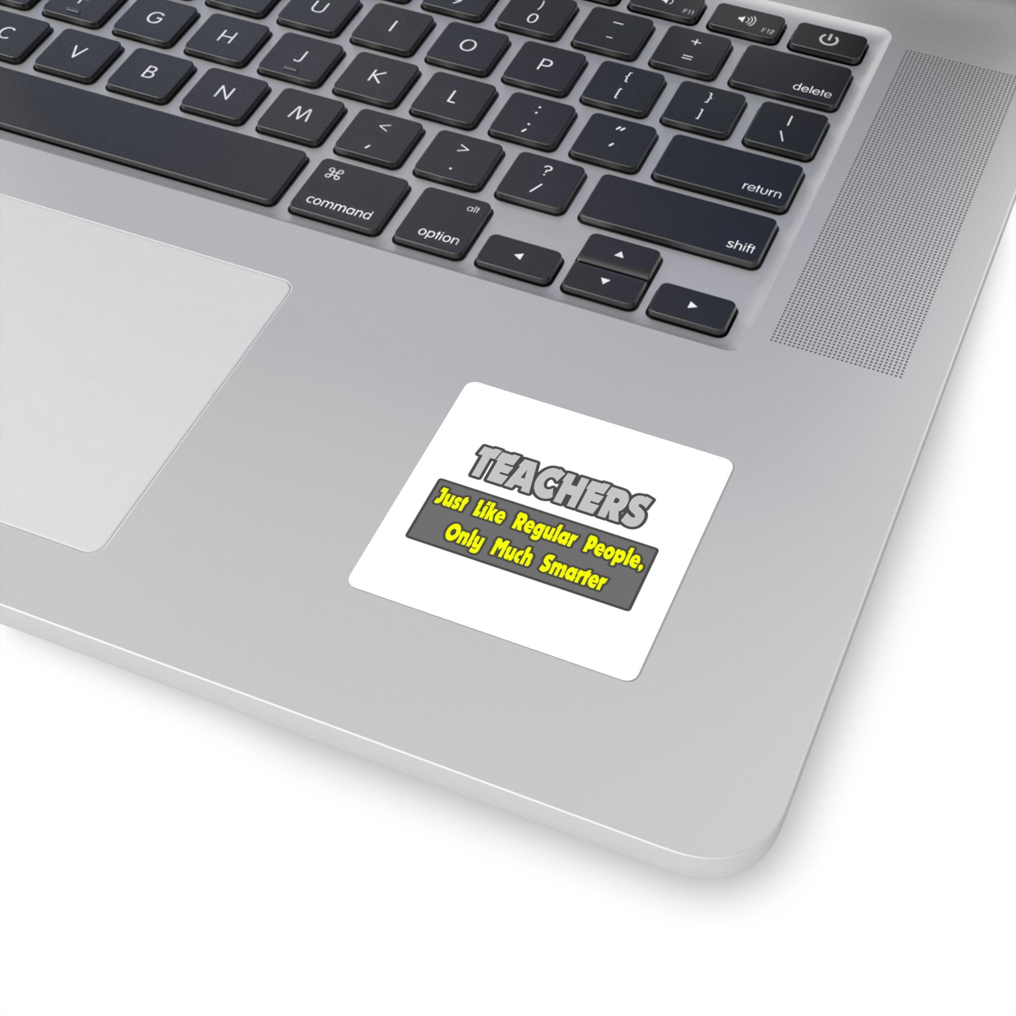 Teachers...Smarter - Square Stickers