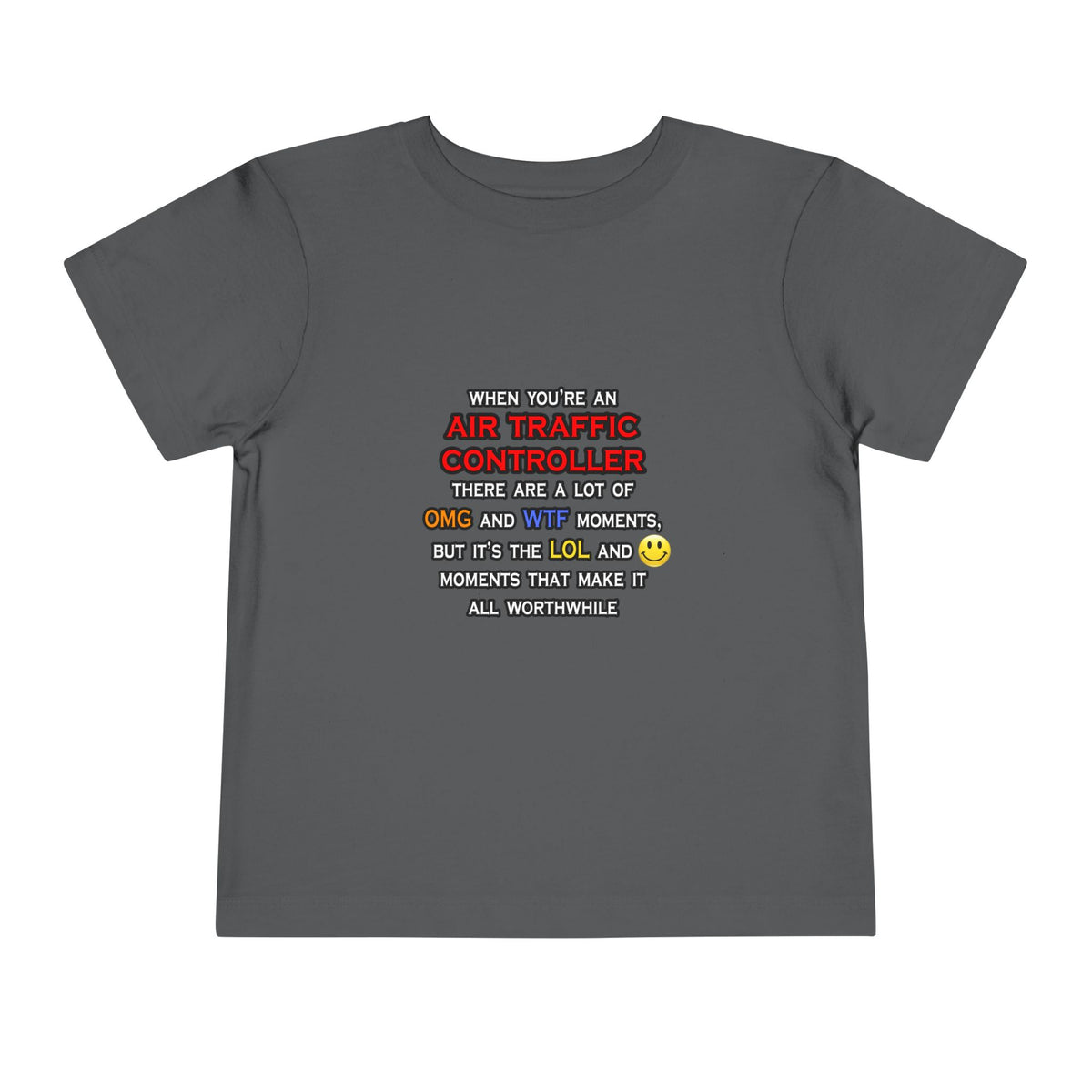 Funny Air Traffic Controller ... OMG WTF LOL - Toddler Short Sleeve Tee