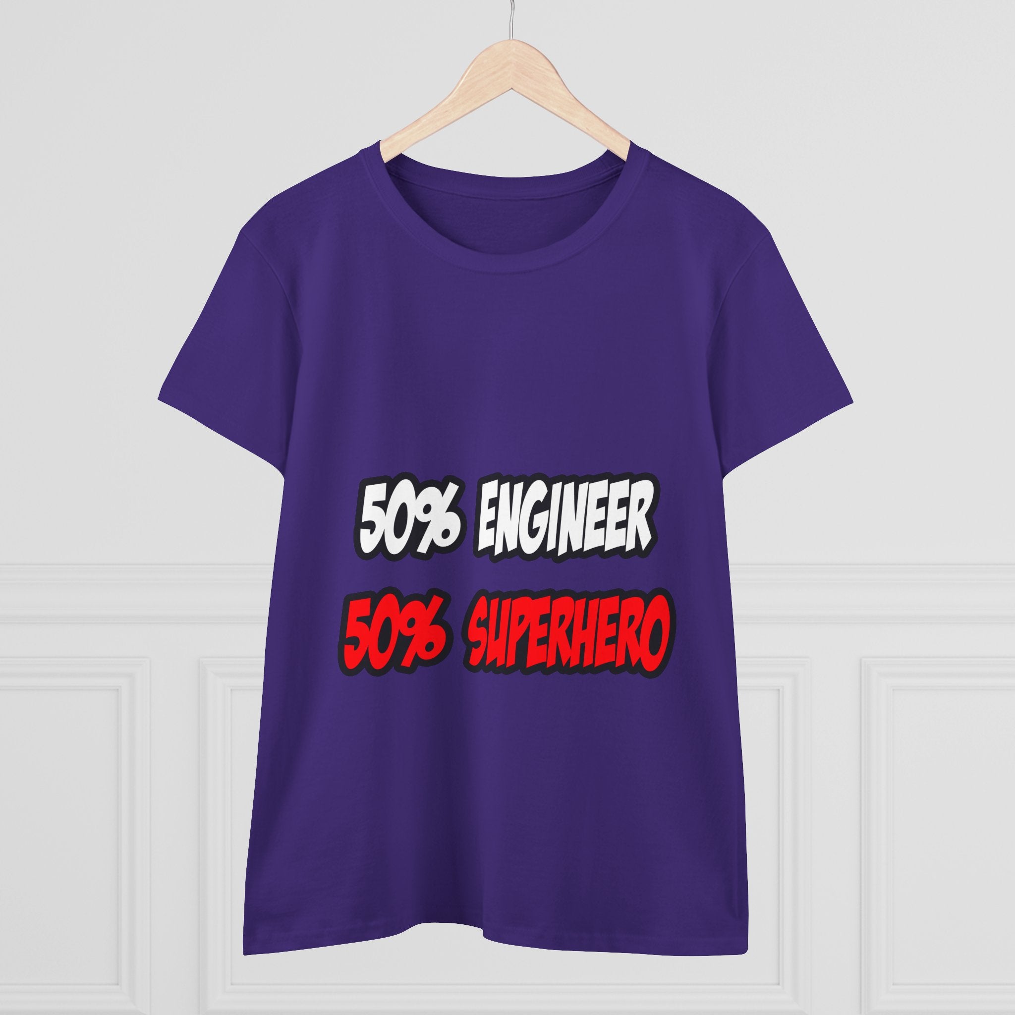 Half Engineer...Half Superhero - Women's Midweight Cotton Tee