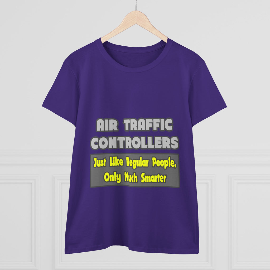 Air Traffic Controllers...Smarter - Women's Midweight Cotton Tee