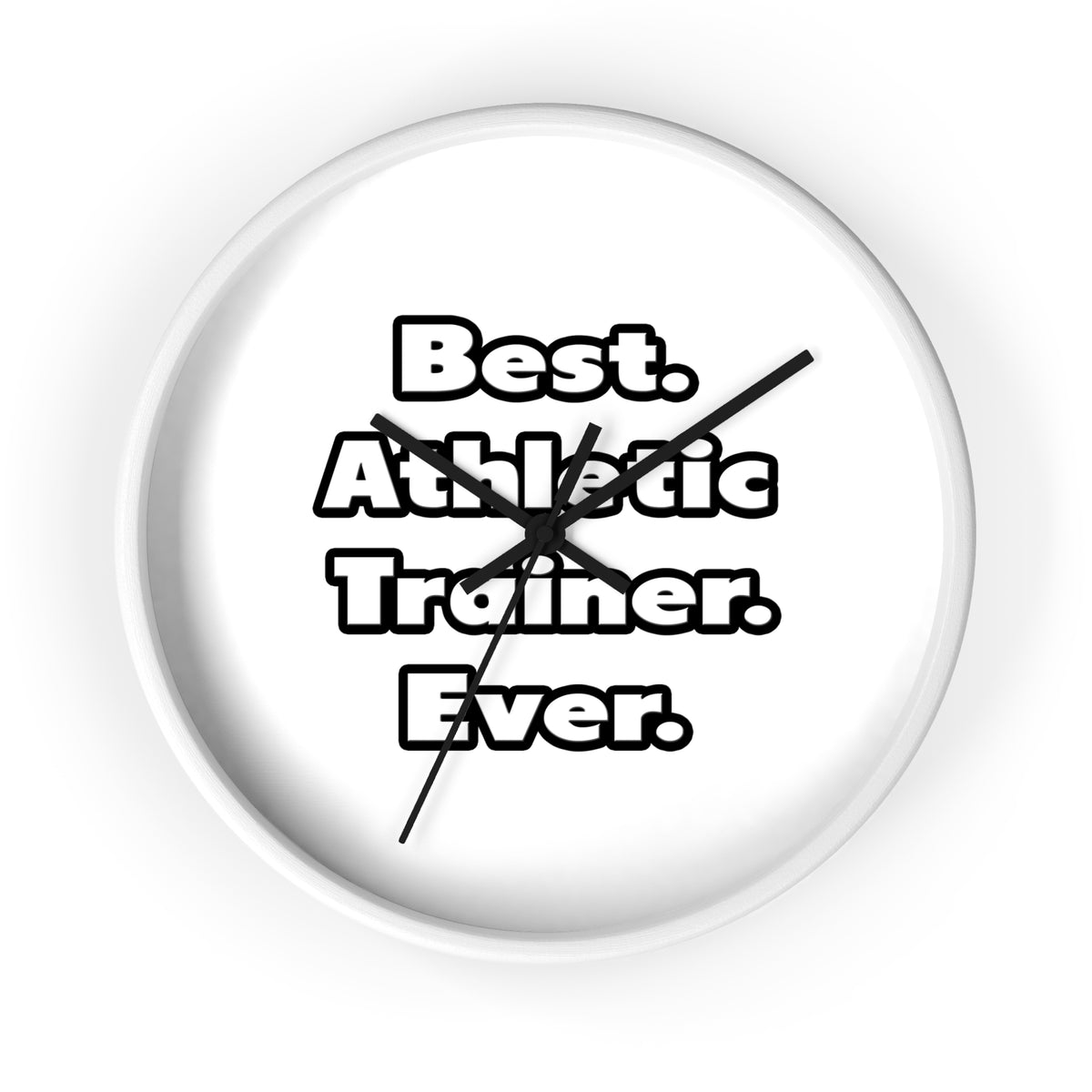 Best. Athletic Trainer. Ever - Wall Clock