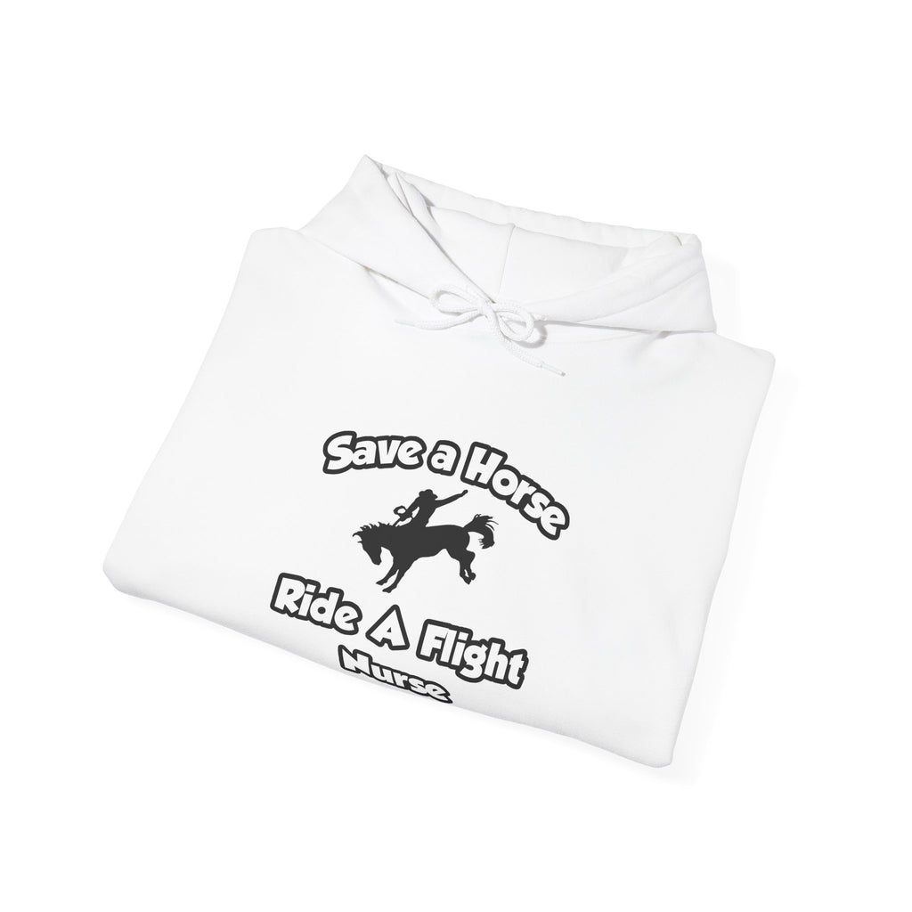 Save a Horse, Ride a Flight Nurse - Unisex Heavy Blend™ Hooded Sweatshirt