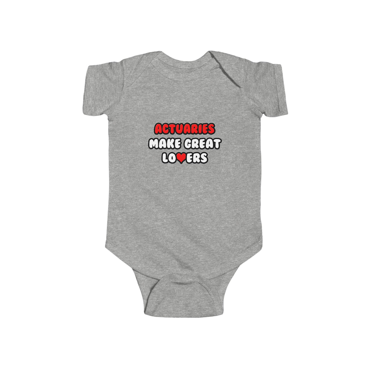 Actuaries Make Great Lovers   Copy - Infant Fine Jersey Bodysuit