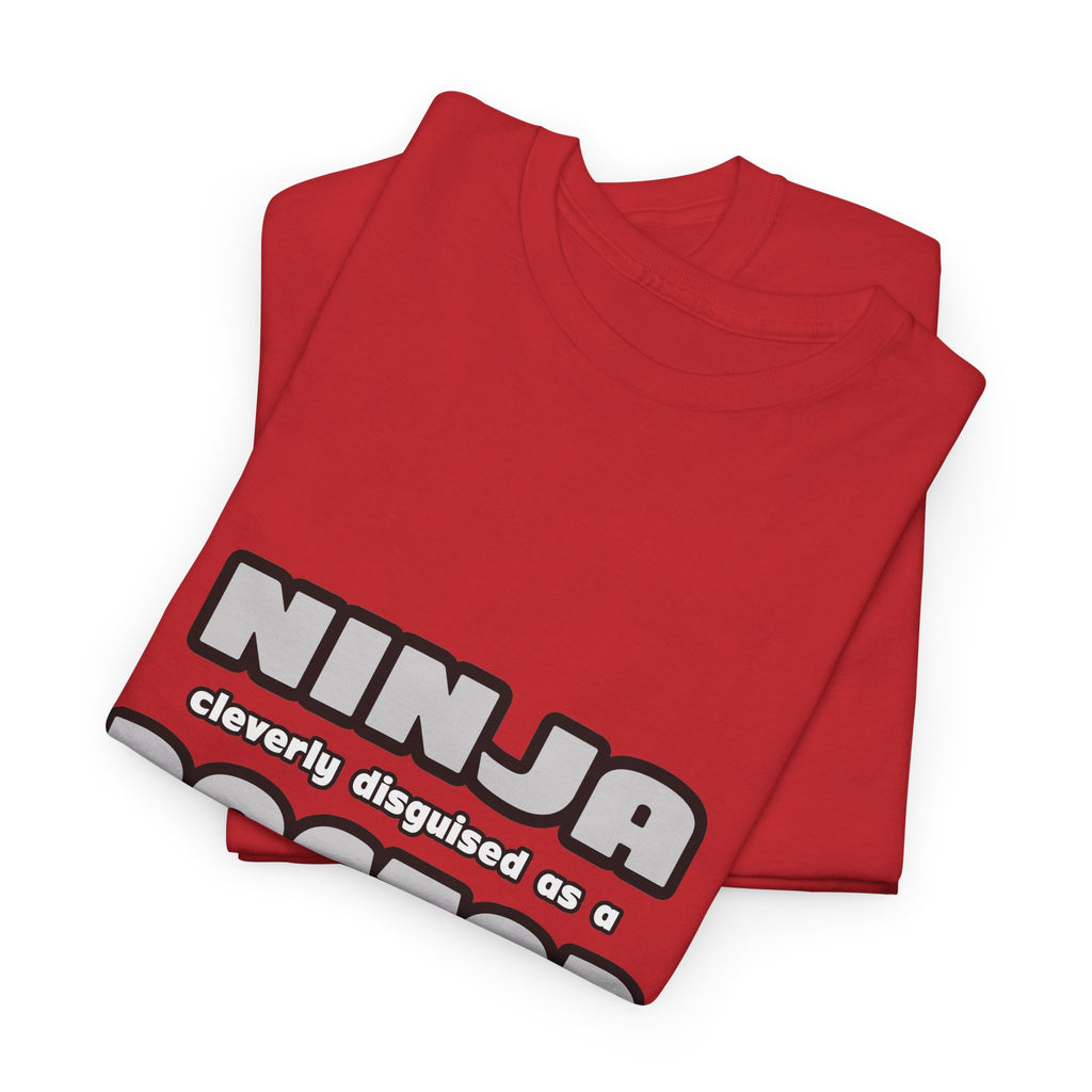 Ninja Cleverly Disguised As A Doctor - Unisex Heavy Cotton Tee