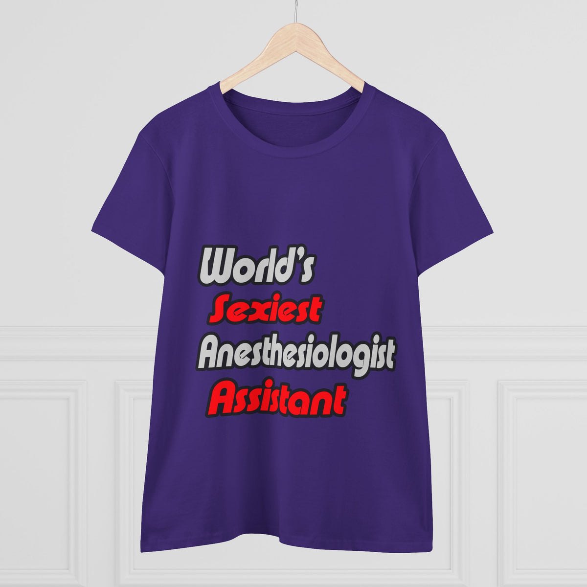 World's Sexiest Anesthesiologist Assistant - Women's Midweight Cotton Tee