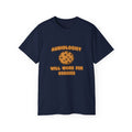 Audiologist .. Will Work for Cookies - Unisex Ultra Cotton Tee