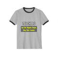 Teachers...Smarter - Unisex Cotton Ringer T-Shirt