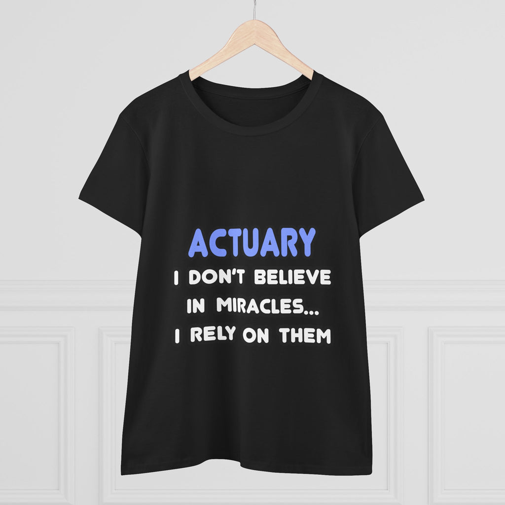Miracles and Actuaries - Women's Midweight Cotton Tee