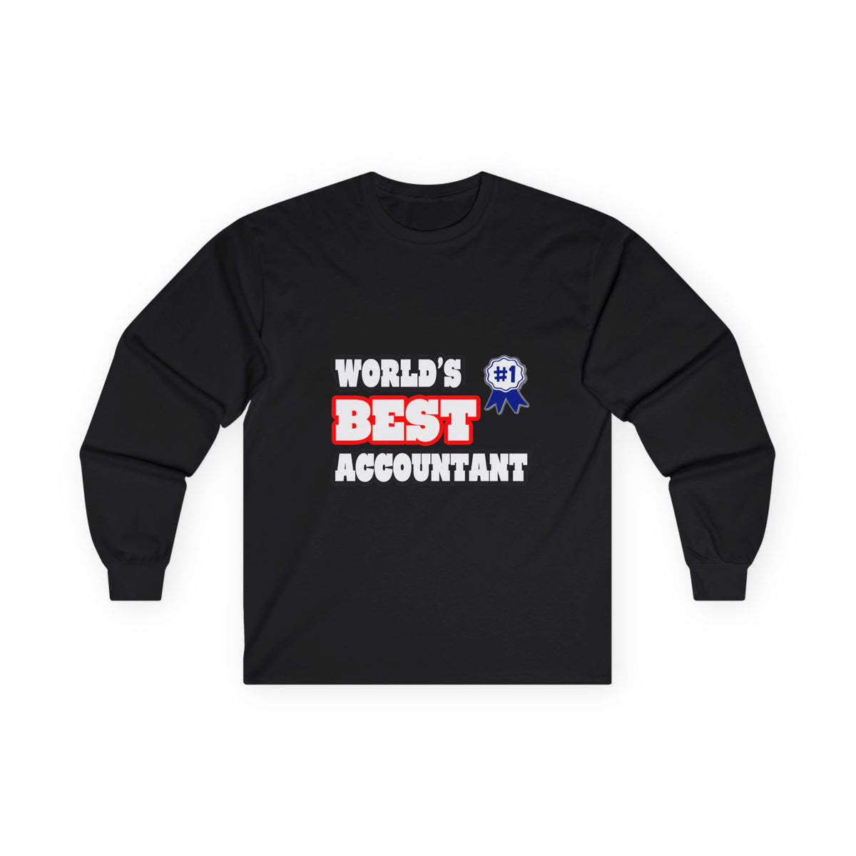 World's Best Accountant - Unisex Ultra Cotton Long Sleeve Tee