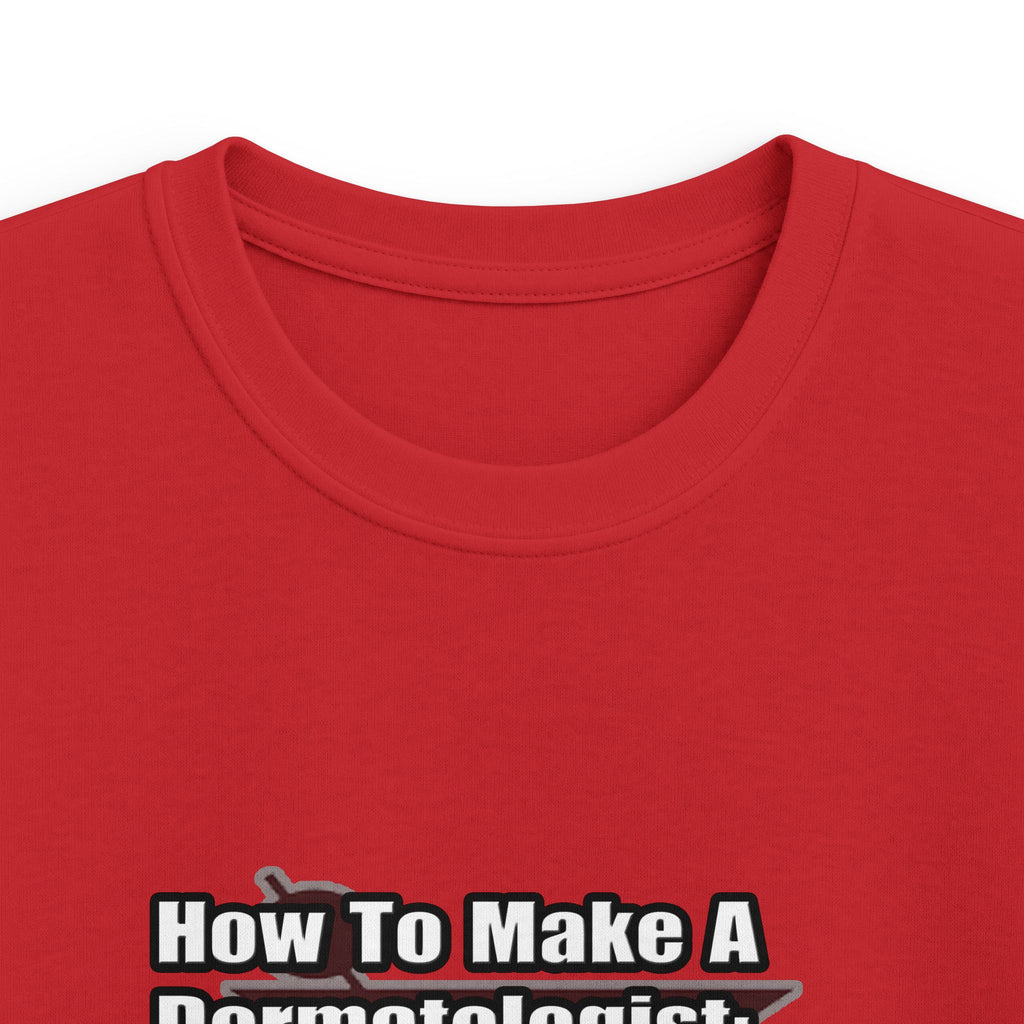 How To Make a Dermatologist - Kids Softstyle Tee