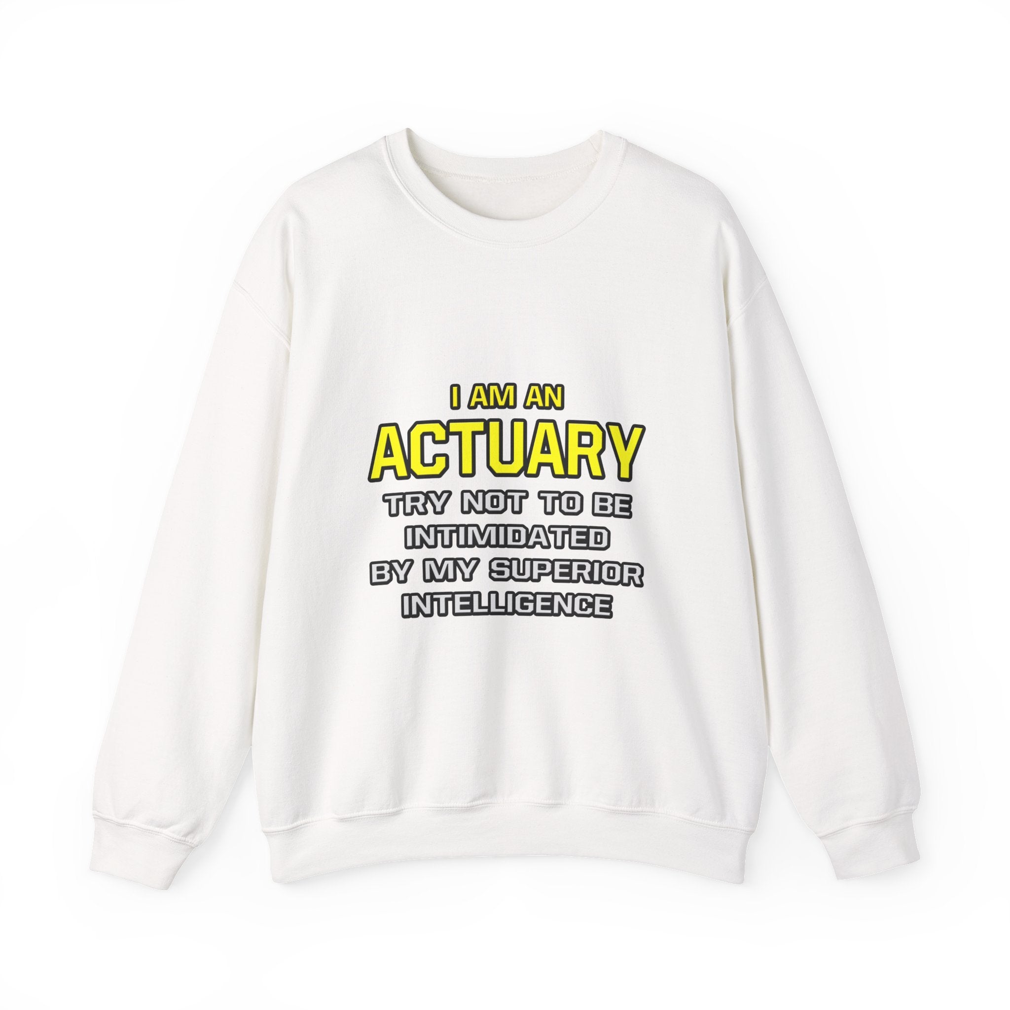 Actuary...Superior Intelligence - Unisex Heavy Blend™ Crewneck Sweatshirt