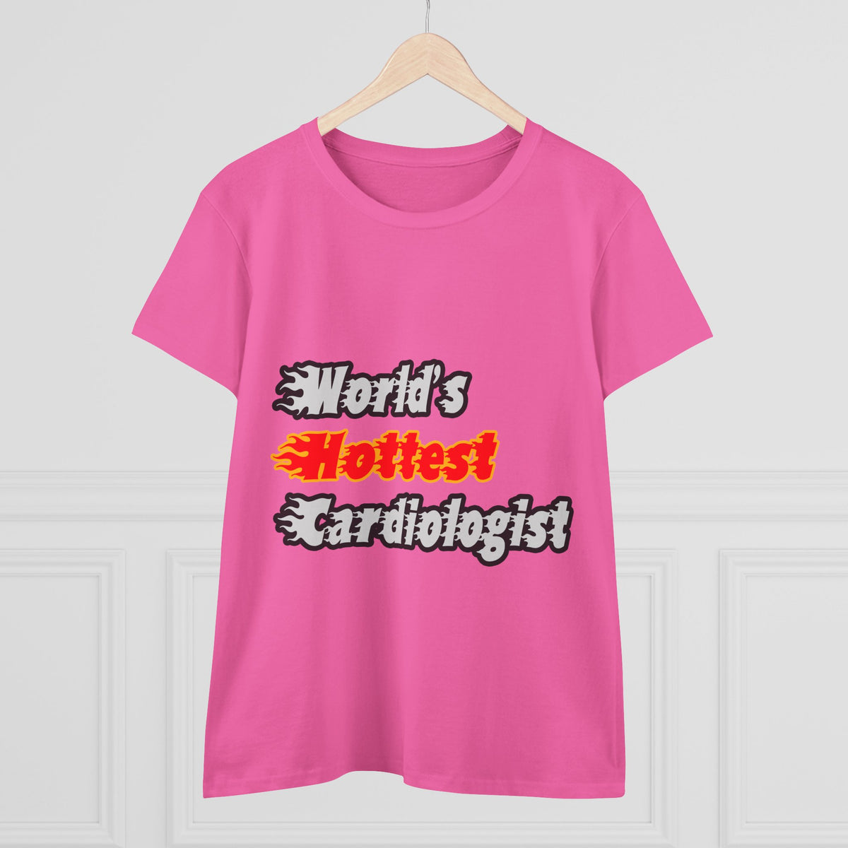 World's Hottest Cardiologist - Women's Midweight Cotton Tee