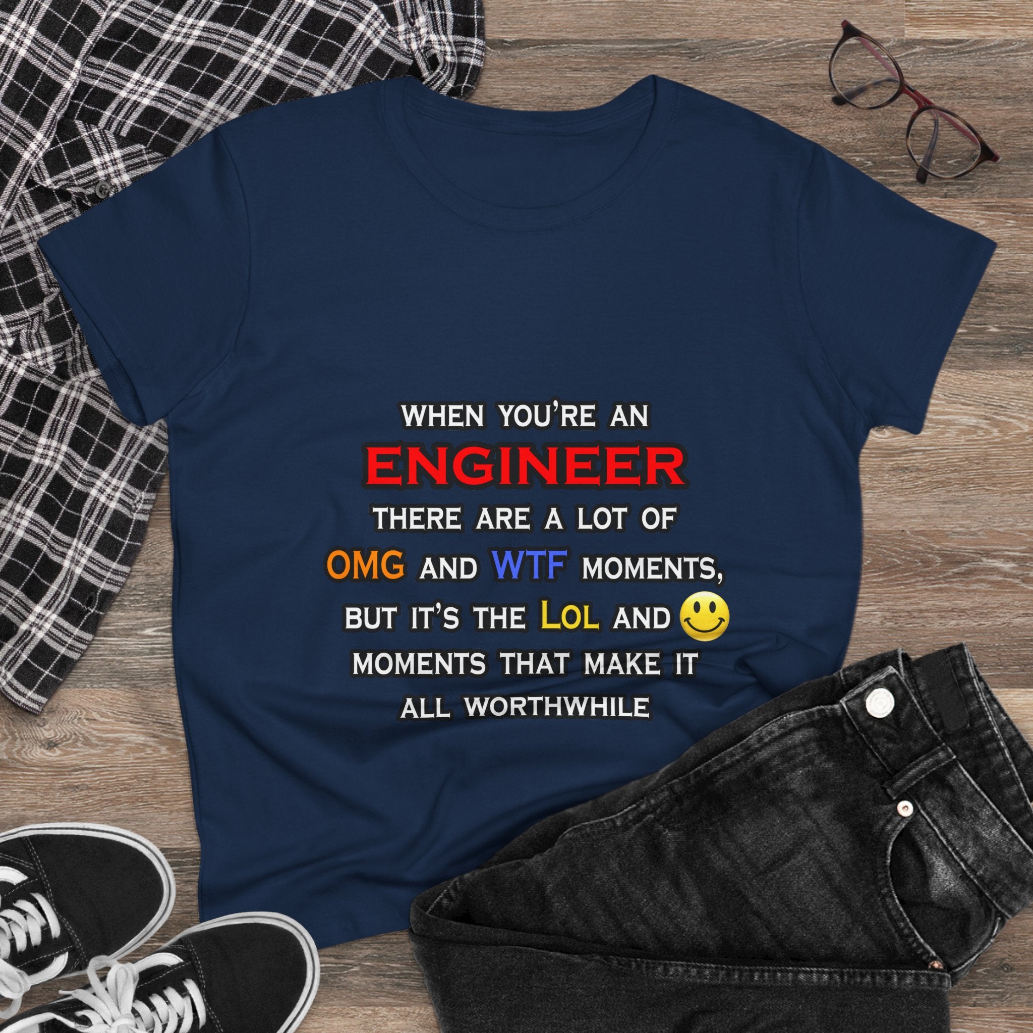 Engineer ... OMG WTF LOL - Women's Midweight Cotton Tee