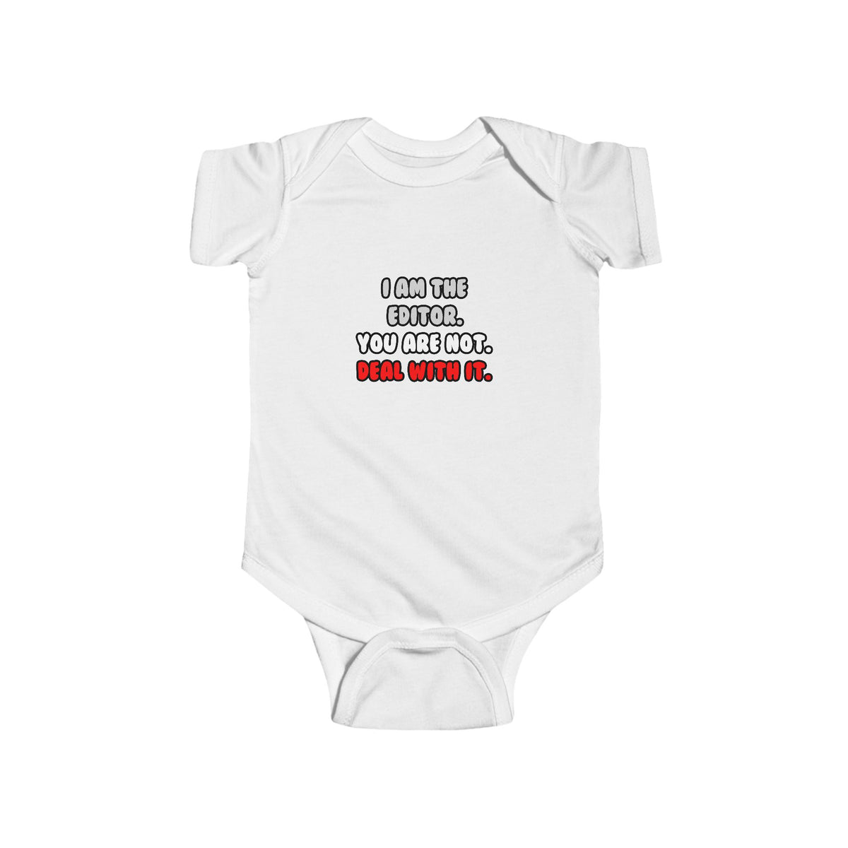 Deal With It ... Funny Editor - Infant Fine Jersey Bodysuit