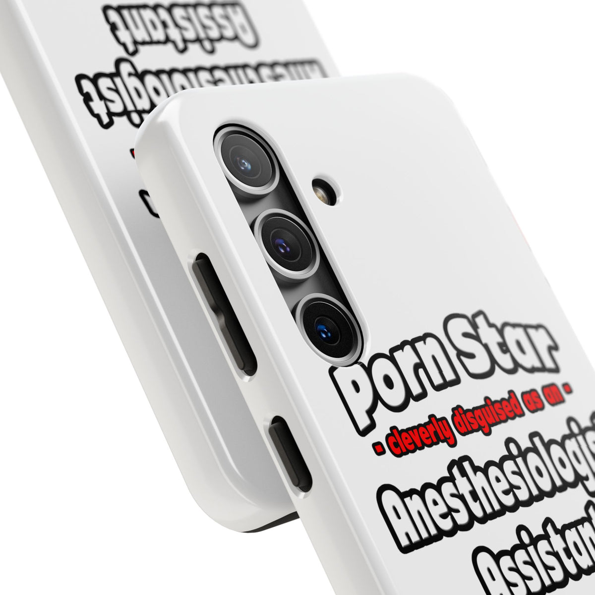 Porn Star .. Anesthesiologist Assistant - Tough Phone Cases