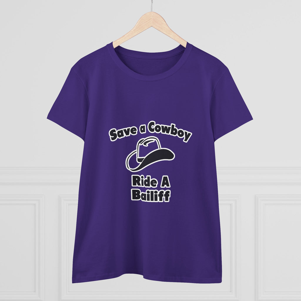 Save a Cowboy .. Ride a Bailiff - Women's Midweight Cotton Tee