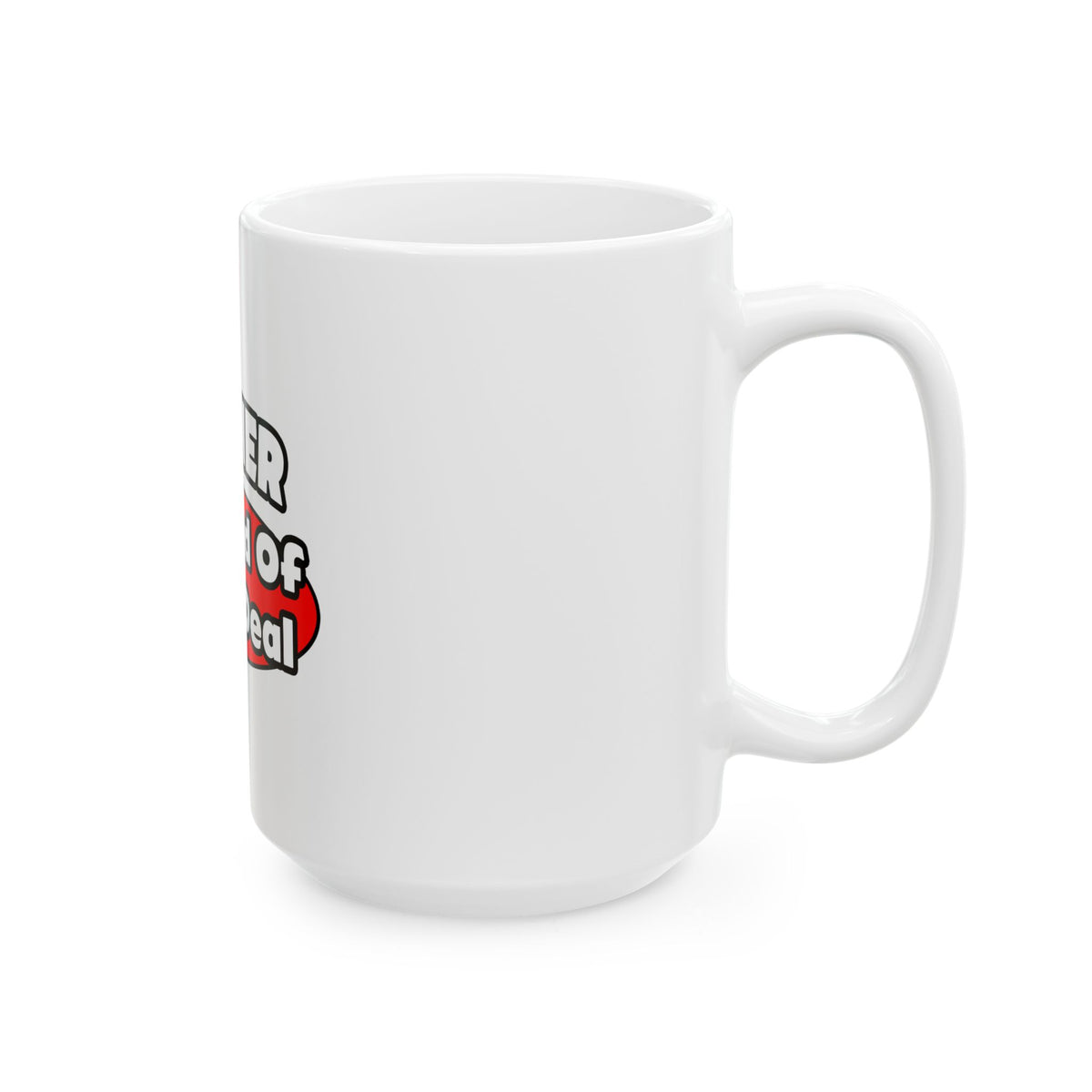 Farmer...Big Deal - Ceramic Mug, (11oz, 15oz)