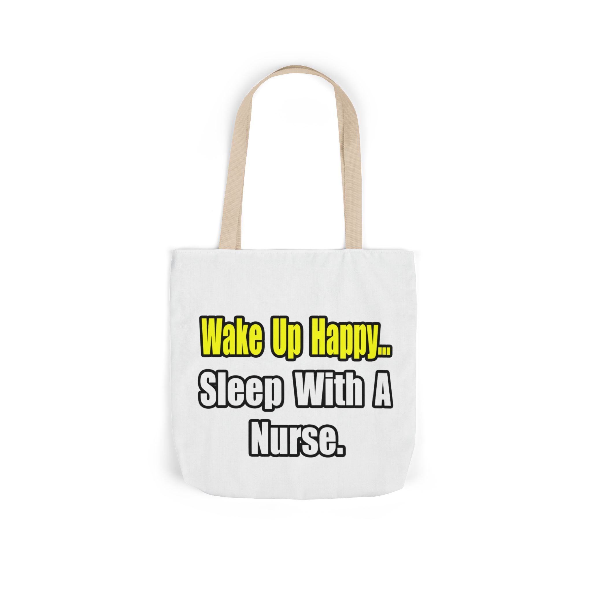 Sleep With a Nurse - Canvas Tote Bag, 5-Color Straps