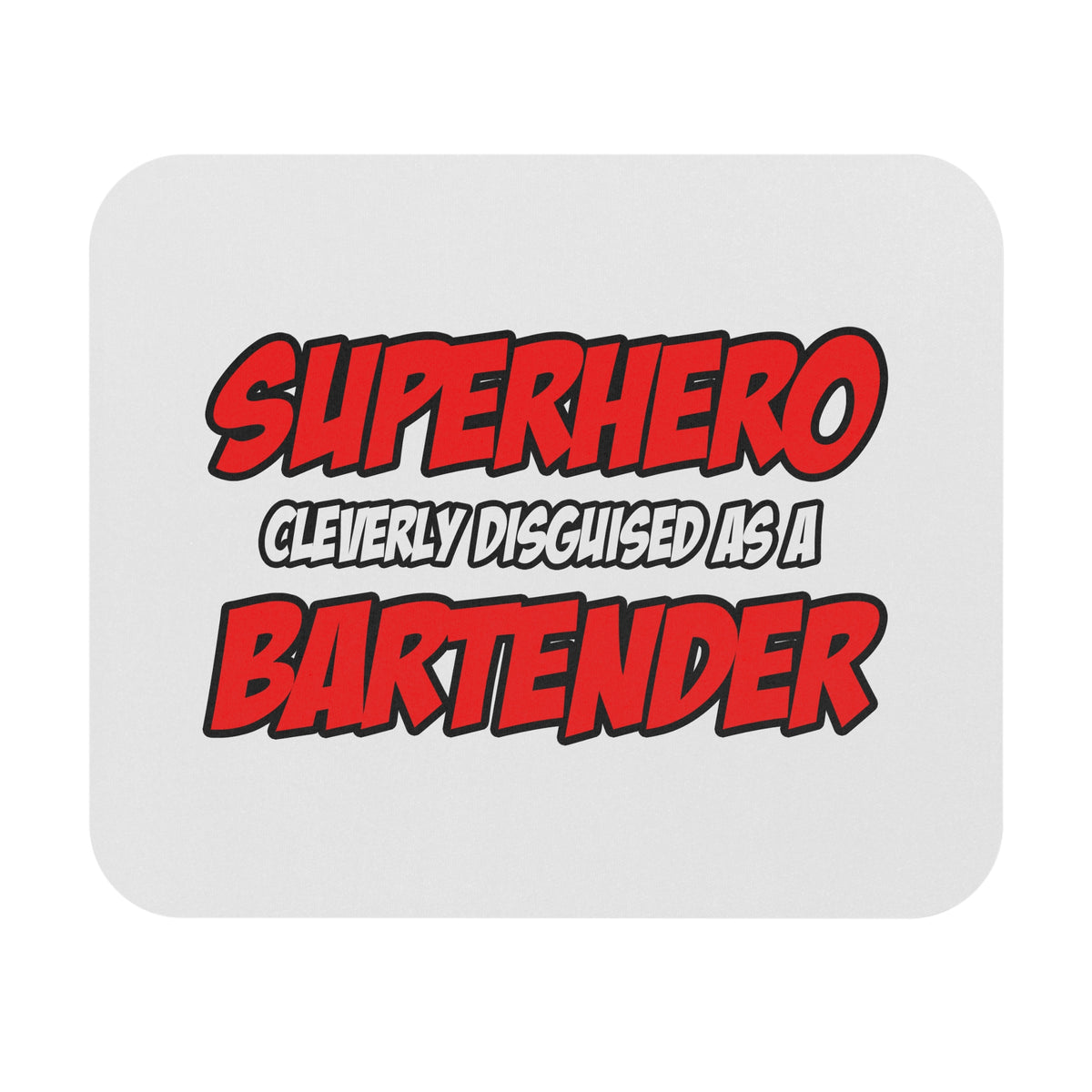 Superhero...Bartender - Mouse Pad (Rectangle)
