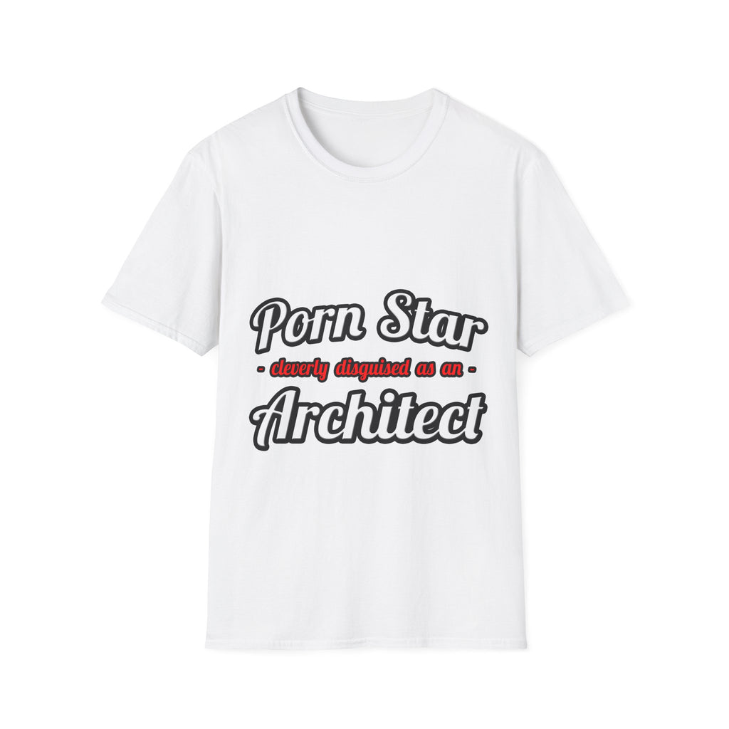 Porn Star ... Architect - Unisex Softstyle T-Shirt