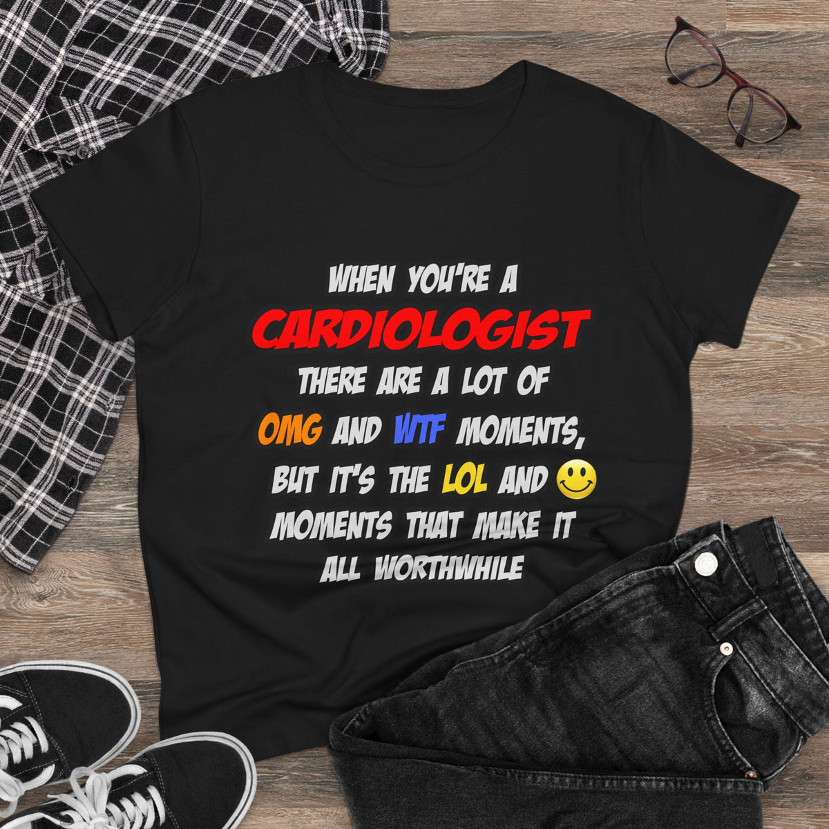 Cardiologist .. OMG WTF LOL - Women's Midweight Cotton Tee