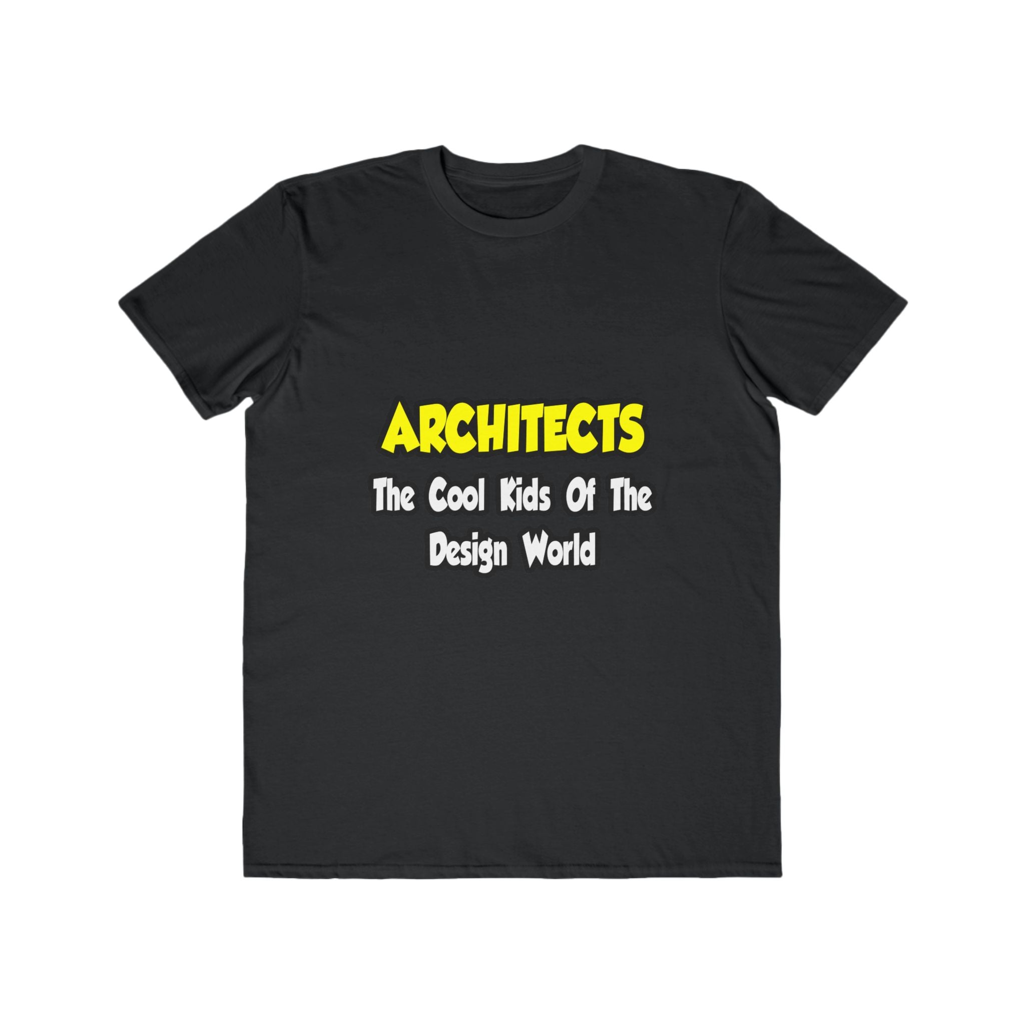 Architects...Cool Kids of Design World - Men's Lightweight Fashion Tee