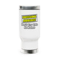 Professional Audiologist...Joke - Stainless Steel Travel Mug with Handle, 14oz