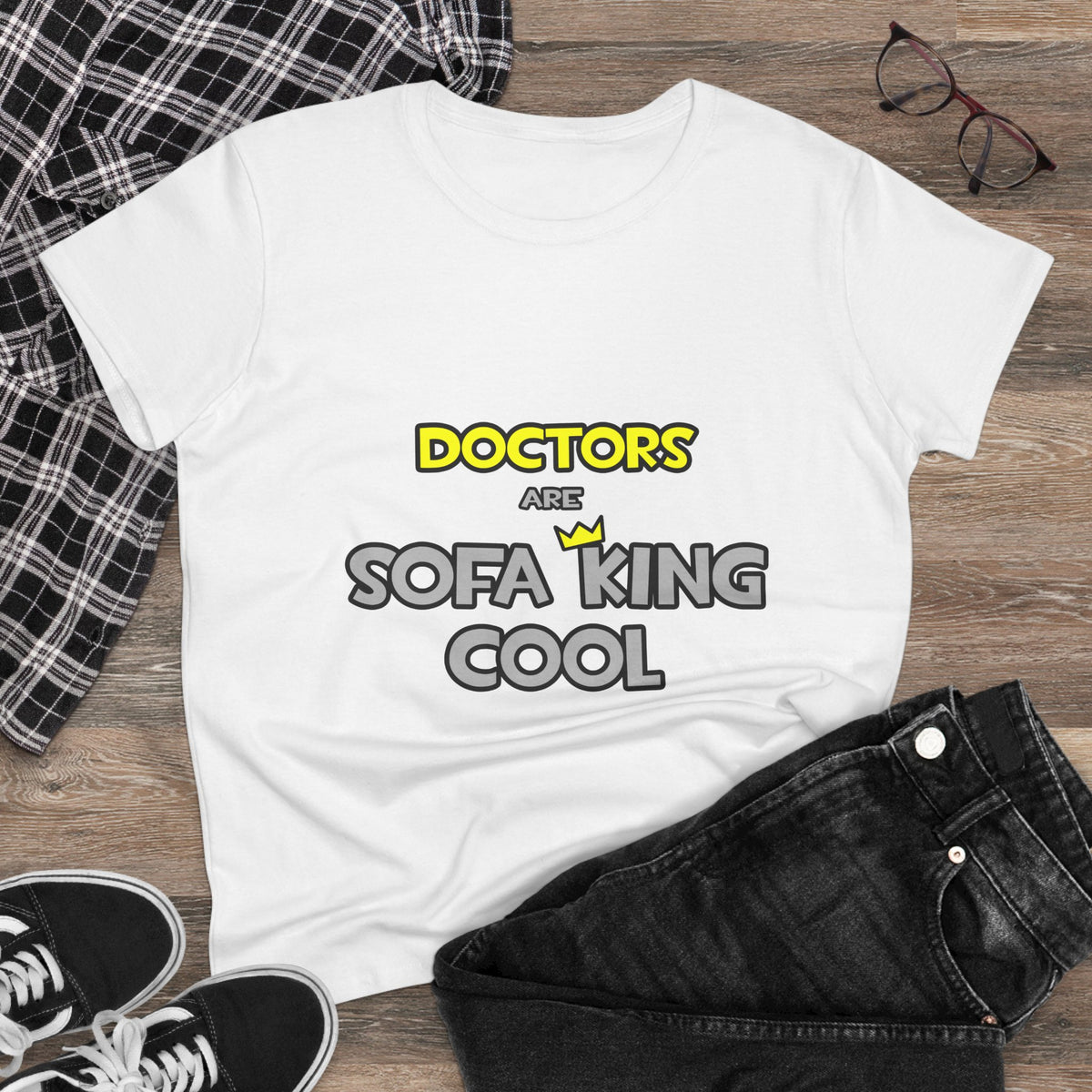 Doctors Are Sofa King Cool - Women's Midweight Cotton Tee