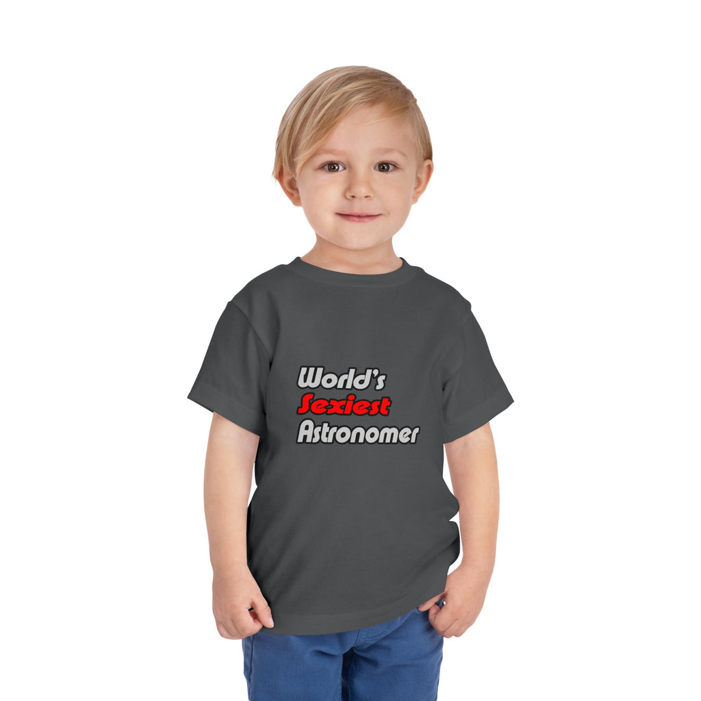 World's Sexiest Astronomer - Toddler Short Sleeve Tee