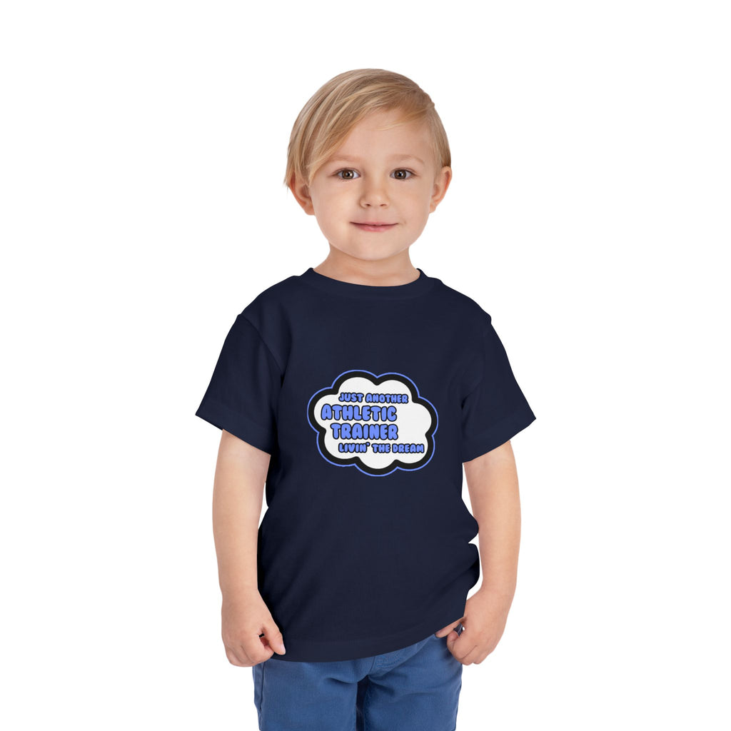 Athletic Trainer .. Livin' The Dream - Toddler Short Sleeve Tee