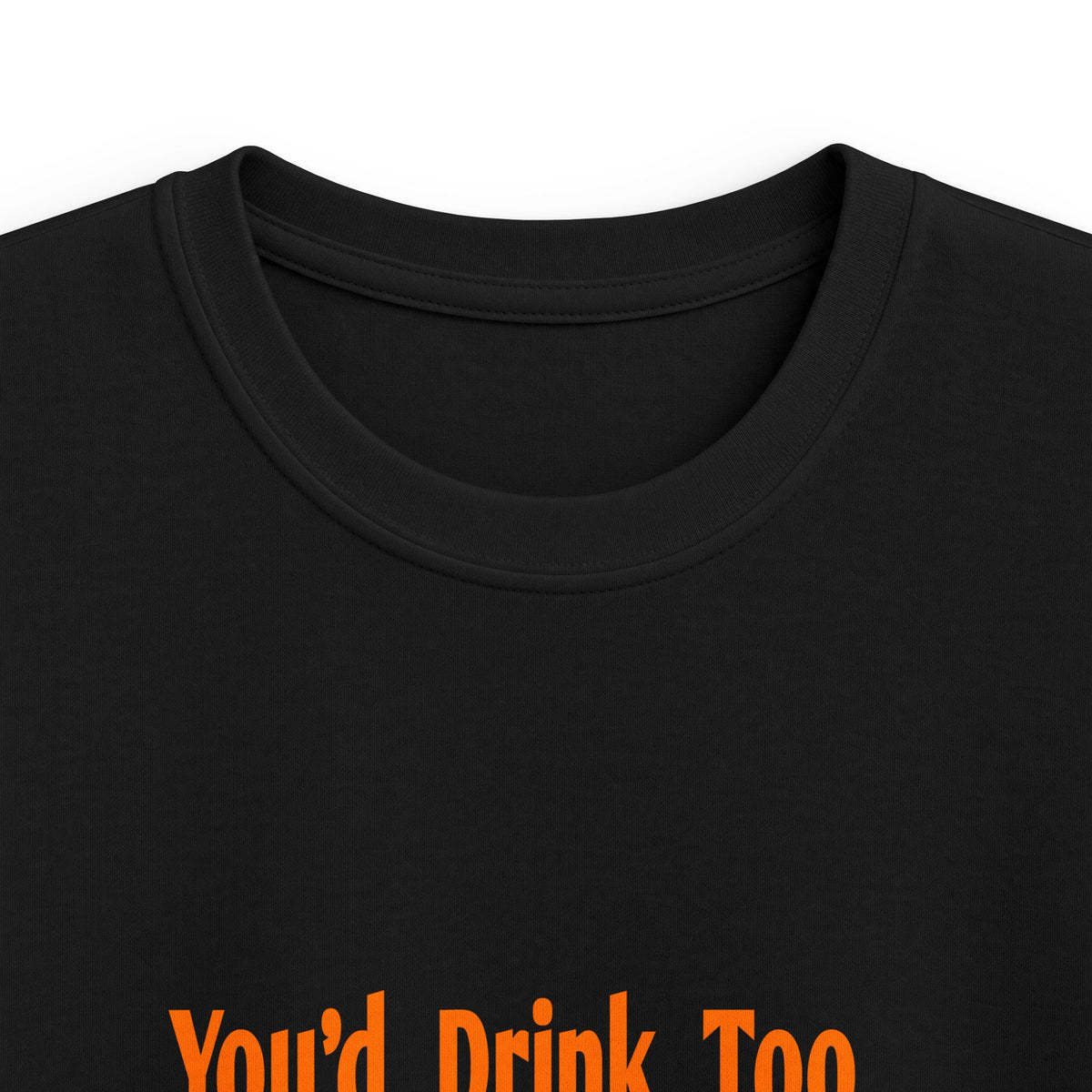 You'd Drink Too...Astronomer - Kids Softstyle Tee