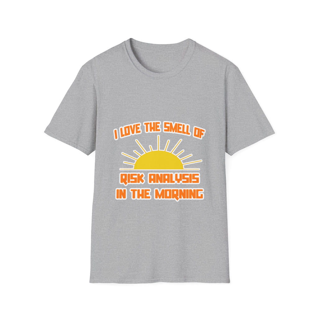 Smell of Risk Analysis in the Morning - Unisex Softstyle T-Shirt