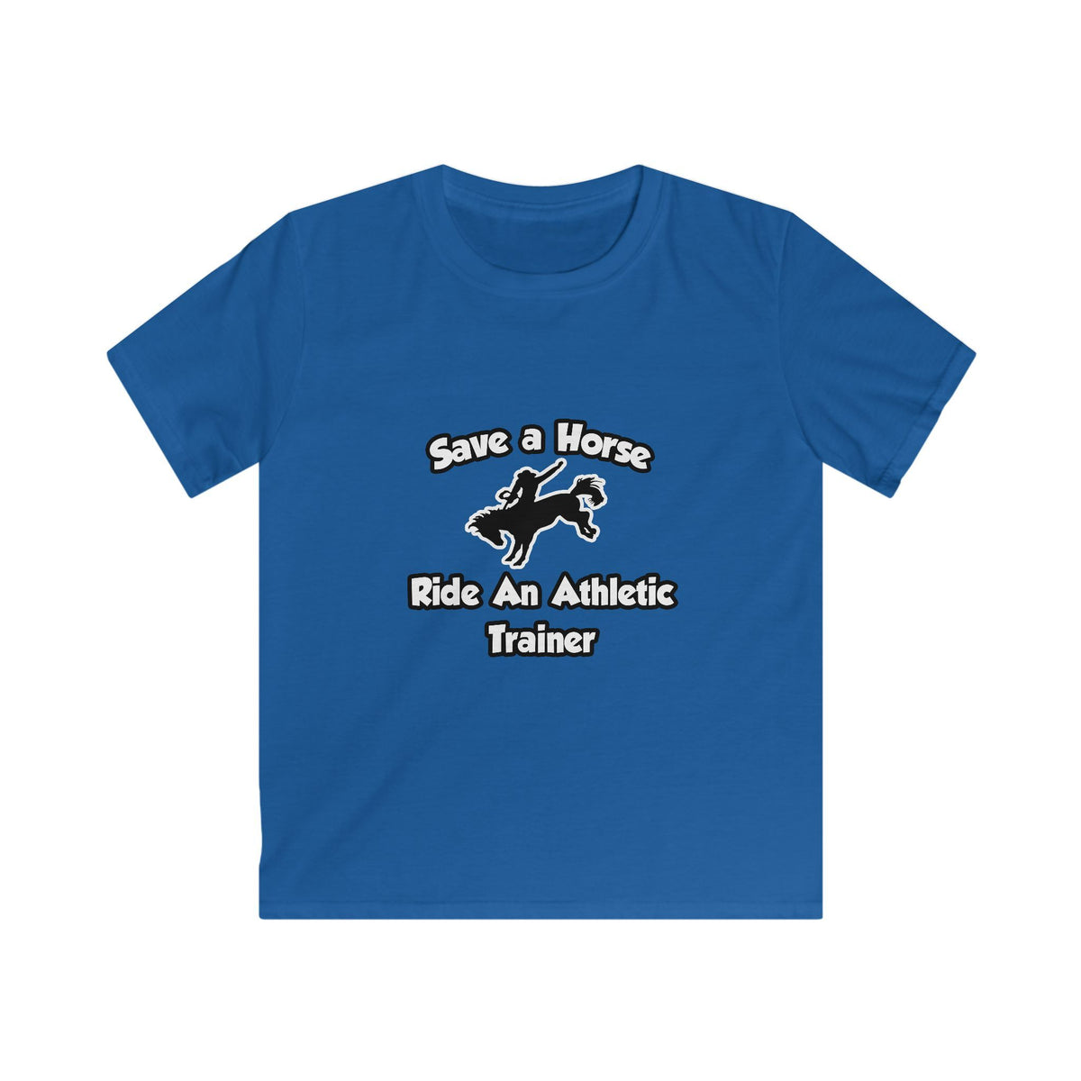 Save a Horse, Ride an Athletic Trainer - Kids Softstyle Tee